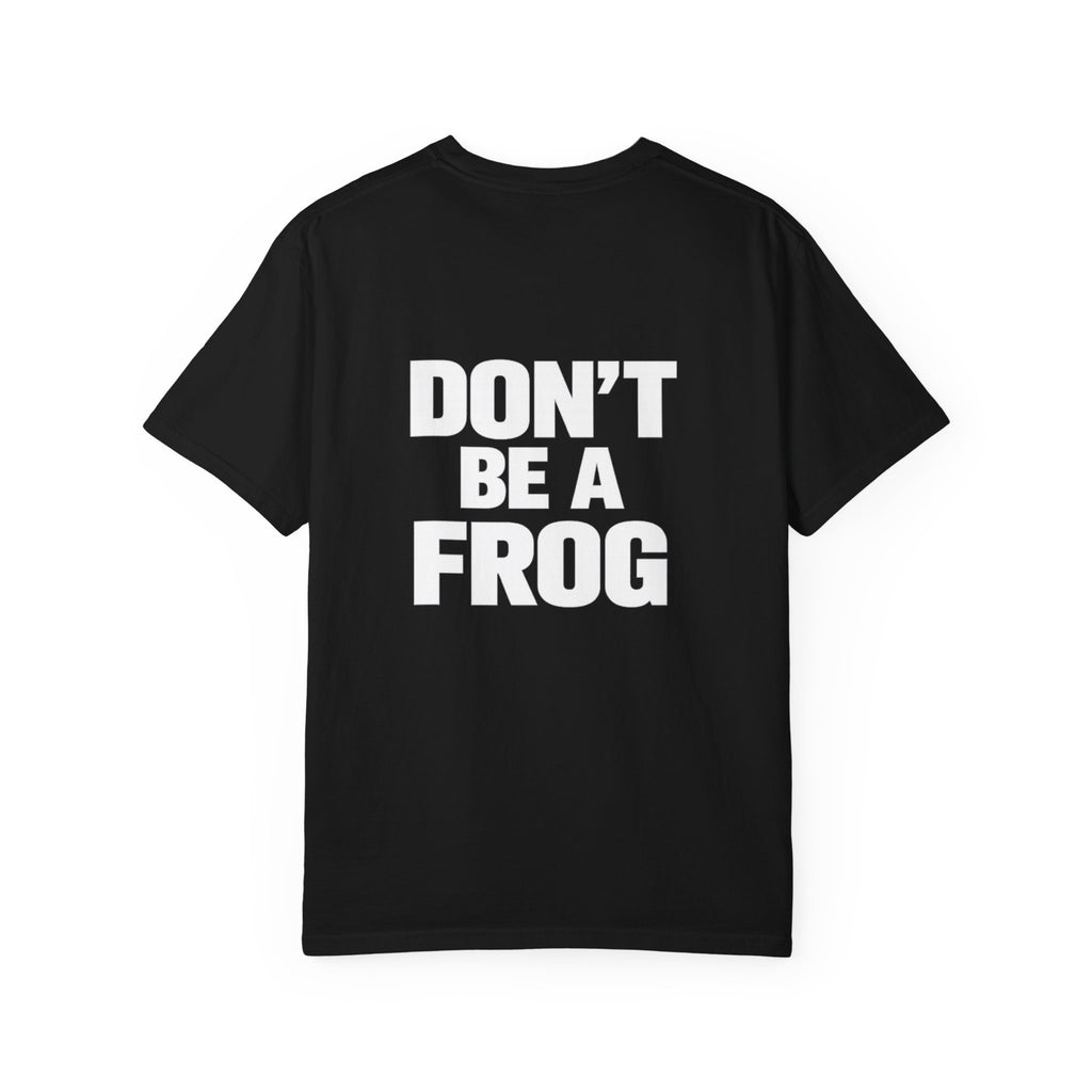 DON’T BE A FROG — Shadow Edition